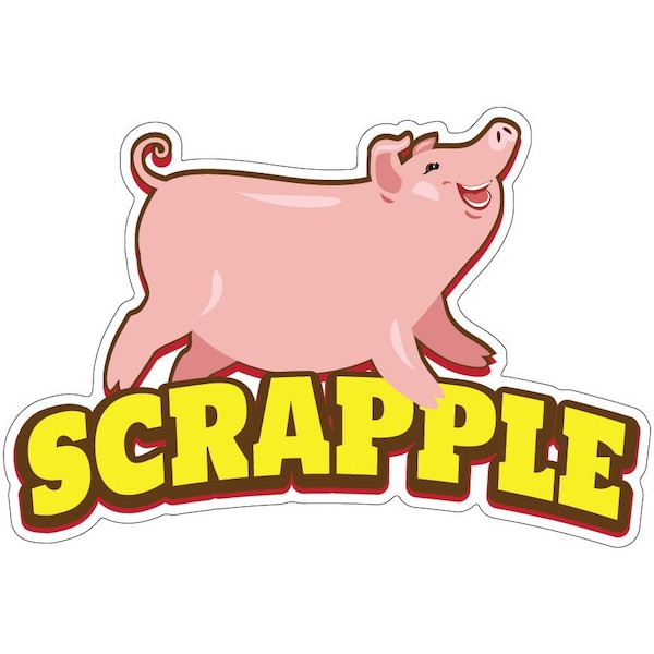 Scrapple Decal Concession Stand Food Truck Sticker, 8" x 4.5", D-DC-8 Scrapple19